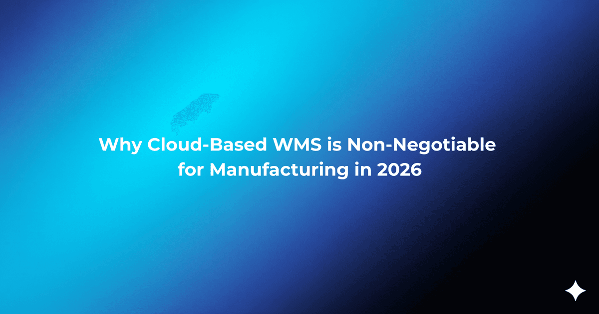 WMS For Manufacturing