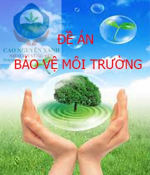 Tư vấn lập đề án bảo vệ môi trường