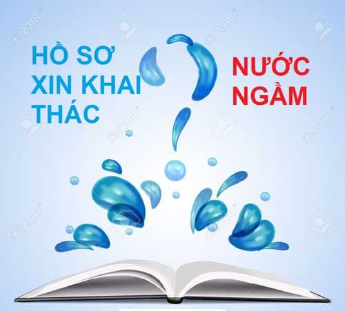 Lập hồ sơ gia hạn khai thác nước ngầm