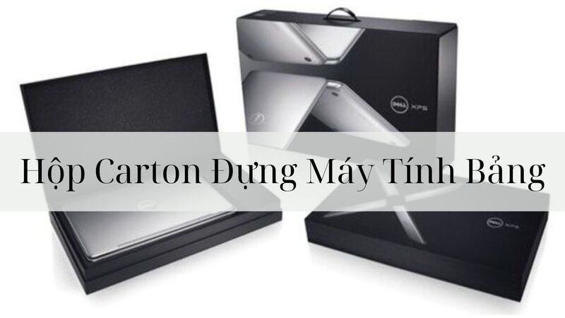Hộp carton đựng máy tính bảng