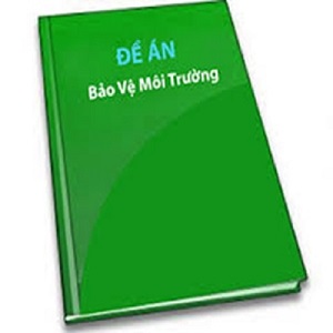 Đề án bảo vệ môi trường chi tiết